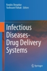 Infectious Diseases Drug Delivery Systems - eBook