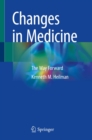Changes in Medicine : The Way Forward - eBook