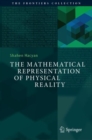 The Mathematical Representation of Physical Reality - eBook