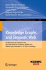 Knowledge Graphs and Semantic Web : 4th Iberoamerican Conference and third Indo-American Conference, KGSWC 2022, Madrid, Spain, November 21-23, 2022, Proceedings - eBook
