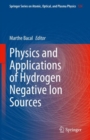Physics and Applications of Hydrogen Negative Ion Sources - eBook