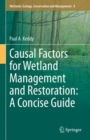 Causal Factors for Wetland Management and Restoration: A Concise Guide - eBook