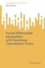 Partial Differential Inequalities with Nonlinear Convolution Terms - eBook