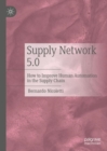 Supply Network 5.0 : How to Improve Human Automation in the Supply Chain - eBook