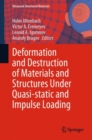 Deformation and Destruction of Materials and Structures Under Quasi-static and Impulse Loading - eBook