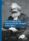 The Concept of the Individual in the Thought of Karl Marx - eBook