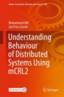 Understanding Behaviour of Distributed Systems Using mCRL2 - eBook