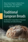Traditional European Breads : An Illustrative Compendium of Ancestral Knowledge and Cultural Heritage - eBook