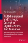 Multidimensional and Strategic Outlook in Digital Business Transformation : Human Resource and Management Recommendations for Performance Improvement - eBook