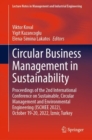 Circular Business Management in Sustainability : Proceedings of the 2nd International Conference on Sustainable, Circular Management and Environmental Engineering (ISCMEE 2022), October 19-20, 2022, I - eBook