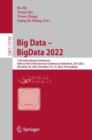 Big Data - BigData 2022 : 11th International Conference, Held as Part of the Services Conference Federation, SCF 2022, Honolulu, HI, USA, December 10-14, 2022, Proceedings - eBook