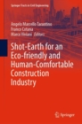 Shot-Earth for an Eco-friendly and Human-Comfortable Construction Industry - eBook