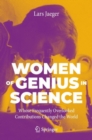 Women of Genius in Science : Whose Frequently Overlooked Contributions Changed the World - eBook
