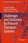 Challenges and Solutions for Present Transport Systems - eBook