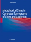 Metaphorical Signs in Computed Tomography of Chest and Abdomen - eBook