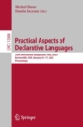 Practical Aspects of Declarative Languages : 25th International Symposium, PADL 2023, Boston, MA, USA, January 16-17, 2023, Proceedings - eBook