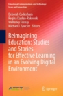 Reimagining Education: Studies and Stories for Effective Learning in an Evolving Digital Environment - eBook