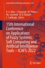 15th International Conference on Applications of Fuzzy Systems, Soft Computing and Artificial Intelligence Tools - ICAFS-2022 - eBook