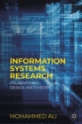 Information Systems Research : Foundations, Design and Theory - eBook