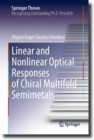 Linear and Nonlinear Optical Responses of Chiral Multifold Semimetals - eBook