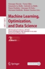 Machine Learning, Optimization, and Data Science : 8th International Conference, LOD 2022, Certosa di Pontignano, Italy, September 18-22, 2022, Revised Selected Papers, Part II - eBook