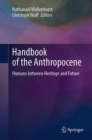 Handbook of the Anthropocene : Humans between Heritage and Future - eBook