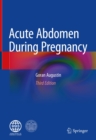 Acute Abdomen During Pregnancy - eBook