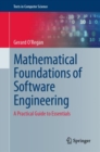 Mathematical Foundations of Software Engineering : A Practical Guide to Essentials - eBook