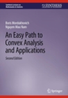 An Easy Path to Convex Analysis and Applications - eBook
