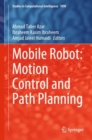 Mobile Robot: Motion Control and Path Planning - eBook