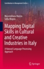Mapping Digital Skills in Cultural and Creative Industries in Italy : A Natural Language Processing Approach - eBook