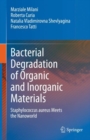 Bacterial Degradation of Organic and Inorganic Materials : Staphylococcus aureus Meets the Nanoworld - eBook