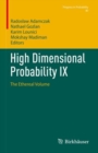 High Dimensional Probability IX : The Ethereal Volume - eBook