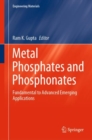 Metal Phosphates and Phosphonates : Fundamental to Advanced Emerging Applications - eBook