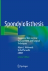 Spondylolisthesis : Diagnosis, Non-Surgical Management, and Surgical Techniques - eBook