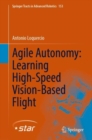Agile Autonomy: Learning High-Speed Vision-Based Flight - eBook
