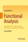 Functional Analysis : An Introduction to Metric Spaces, Hilbert Spaces, and Banach Algebras - eBook