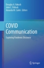 COVID Communication : Exploring Pandemic Discourse - eBook