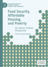 Food Security, Affordable Housing, and Poverty : An Islamic Finance Perspective - eBook
