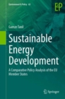 Sustainable Energy Development : A Comparative Policy Analysis of the EU Member States - eBook