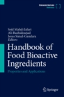 Handbook of Food Bioactive Ingredients : Properties and Applications - eBook
