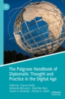 The Palgrave Handbook of Diplomatic Thought and Practice in the Digital Age - eBook