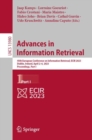 Advances in Information Retrieval : 45th European Conference on Information Retrieval, ECIR 2023, Dublin, Ireland, April 2-6, 2023, Proceedings, Part I - eBook