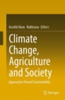 Climate Change, Agriculture and Society : Approaches Toward Sustainability - eBook