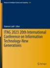 ITNG 2023 20th International Conference on Information Technology-New Generations - eBook