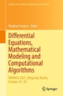 Differential Equations, Mathematical Modeling and Computational Algorithms : DEMMCA 2021, Belgorod, Russia, October 25-29 - eBook