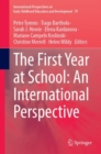 The First Year at School: An International Perspective - eBook