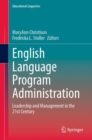 English Language Program Administration : Leadership and Management in the 21st Century - eBook