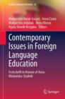 Contemporary Issues  in Foreign Language Education : Festschrift in Honour of Anna Michonska-Stadnik - eBook