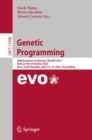 Genetic Programming : 26th European Conference, EuroGP 2023, Held as Part of EvoStar 2023, Brno, Czech Republic, April 12-14, 2023, Proceedings - eBook